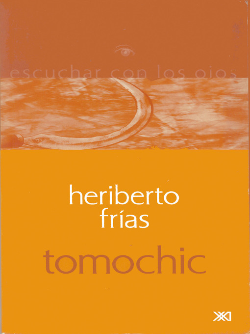 Title details for Tomochic by Heriberto Frías - Available